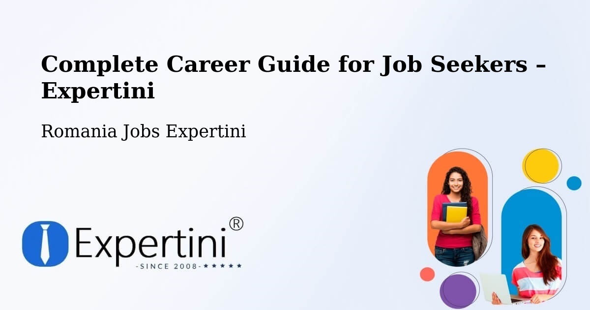 Career Guide for Job Seekers – Borş - Borş, Romania Jobs Expertini
