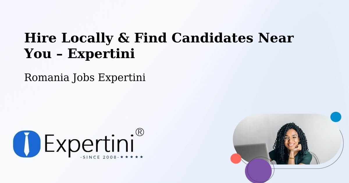 Hire Locally in Borş – Find Qualified Candidates Near You - Borş, Romania Jobs Expertini